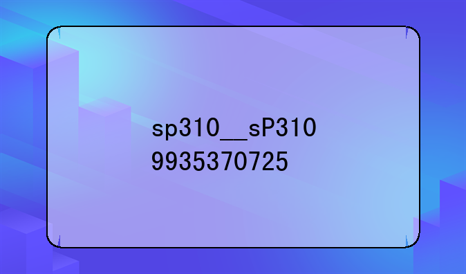 sp310__sP3109935370725