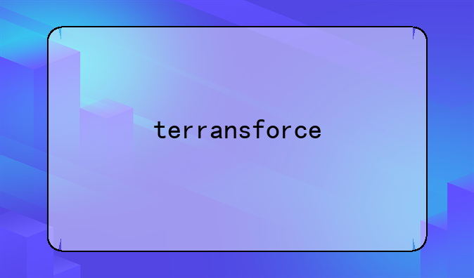 terransforce