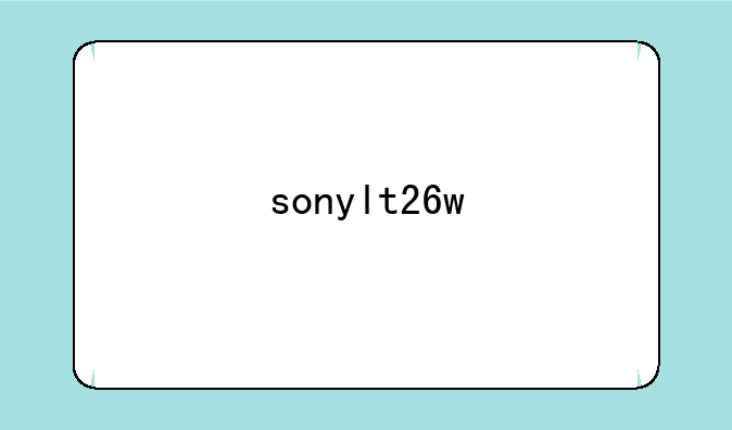 sonylt26w