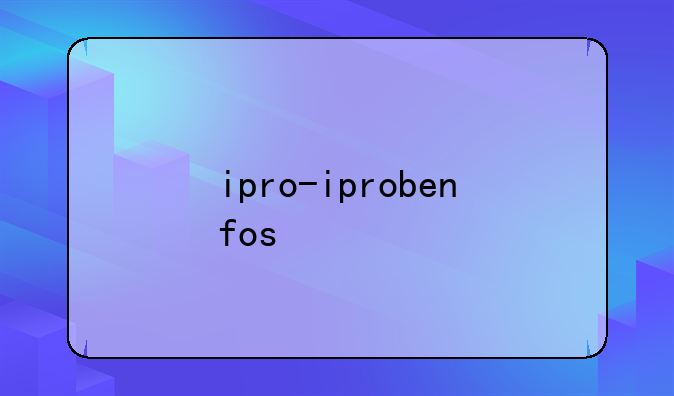 ipro-iprobenfos