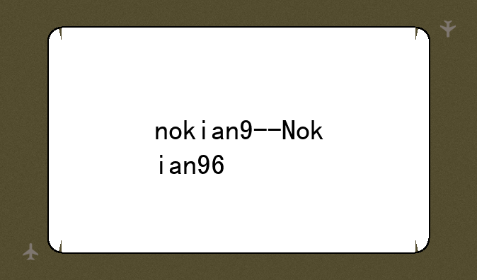 nokian9--Nokian96